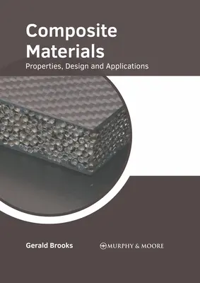 Materiales compuestos: Propiedades, diseño y aplicaciones - Composite Materials: Properties, Design and Applications