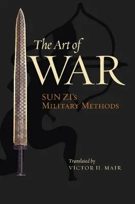 El arte de la guerra: los métodos militares de Sun Zi - The Art of War: Sun Zi's Military Methods