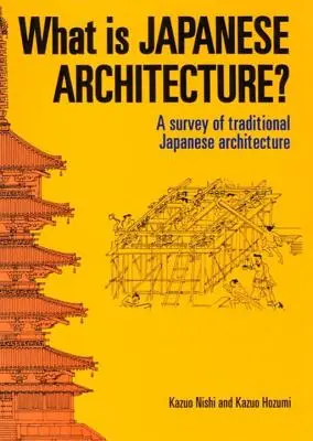 ¿Qué es la arquitectura japonesa? - What Is Japanese Architecture?