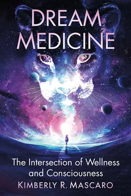 Medicina de los sueños: La intersección del bienestar y la conciencia - Dream Medicine: The Intersection of Wellness and Consciousness