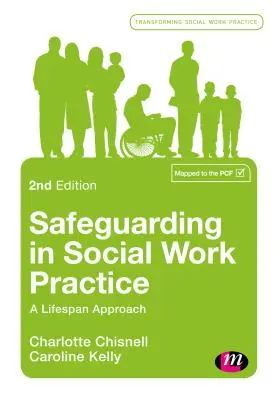 La protección en la práctica del trabajo social: Un enfoque que abarca toda la vida - Safeguarding in Social Work Practice: A Lifespan Approach