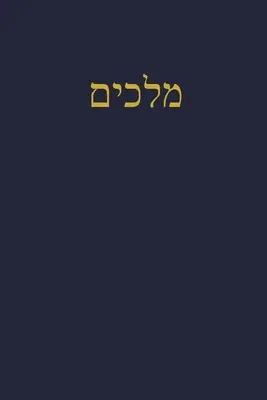 Reyes: Revista de las Escrituras Hebreas - Kings: A Journal for the Hebrew Scriptures