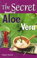 Beneficios secretos del aloe vera - Secret Benefits of Aloe Vera