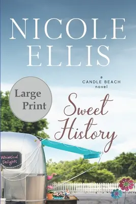 Dulce Historia: Una novela de Candle Beach - Sweet History: A Candle Beach Novel