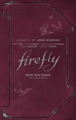 Firefly Blue Sun Rising Deluxe Edition - Firefly: Blue Sun Rising Deluxe Edition