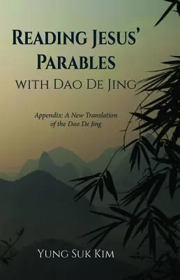 Leer las parábolas de Jesús con el Dao De Jing - Reading Jesus' Parables with Dao De Jing