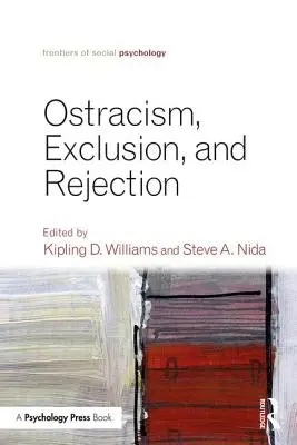 Ostracismo, exclusión y rechazo - Ostracism, Exclusion, and Rejection