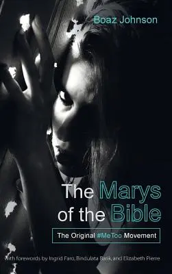 Las Marías de la Biblia - The Marys of the Bible