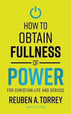 Cómo obtener la plenitud de poder - How to Obtain Fullness of Power