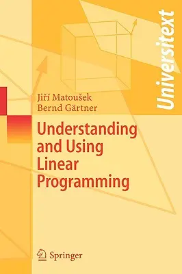 Comprensión y uso de la programación lineal - Understanding and Using Linear Programming