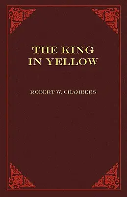 El rey de amarillo - The King in Yellow