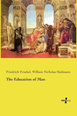 La educación del hombre - The Education of Man