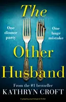 El otro marido - Un thriller psicológico apasionante - Other Husband - A gripping psychological thriller