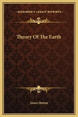 Teoría de la Tierra - Theory Of The Earth