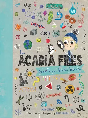 Los expedientes Acadia: La ciencia del invierno - The Acadia Files: Winter Science