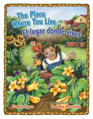 El Lugar Donde Vives / The Place Where You Live - The Place Where You Live / El Lugar Donde Vives