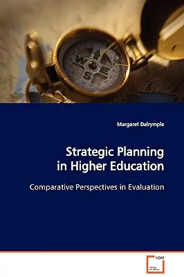 Planificación estratégica en la enseñanza superior - Strategic Planning in Higher Education