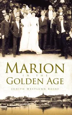 Marion en la Edad de Oro - Marion in the Golden Age