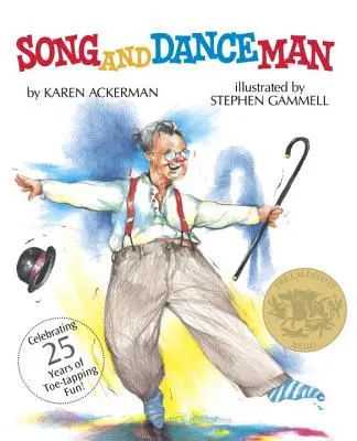 Song and Dance Man: (Ganador de la Medalla Caldecott) - Song and Dance Man: (Caldecott Medal Winner)