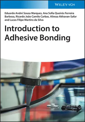 Introducción a la unión adhesiva - Introduction to Adhesive Bonding