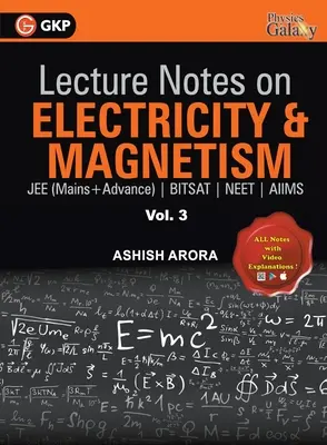 Notas de clase sobre Electricidad y Magnetismo - Physics Galaxy - Vol. III - Lecture Notes on Electricity & Magnetism- Physics Galaxy - Vol. III