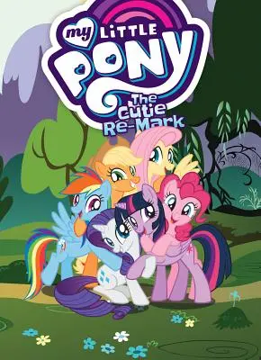 Mi Pequeño Pony: La Marca de la Monada - My Little Pony: The Cutie Re-Mark