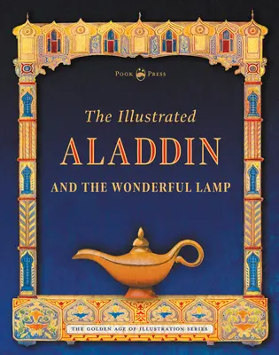 El Aladino Ilustrado y la Lámpara Maravillosa - The Illustrated Aladdin and the Wonderful Lamp