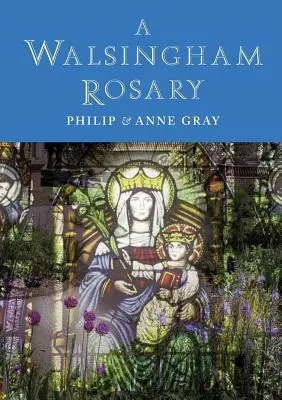 Un rosario de Walsingham - A Walsingham Rosary