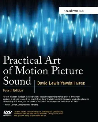 Arte práctico del sonido cinematográfico [Con DVD ROM] - Practical Art of Motion Picture Sound [With DVD ROM]