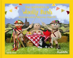 Nudinits: Fun and Frolics in Woolly Bush - 25 proyectos de punto que celebran la vida del pueblo - Nudinits: Fun and Frolics in Woolly Bush - 25 knitting projects celebrating village life