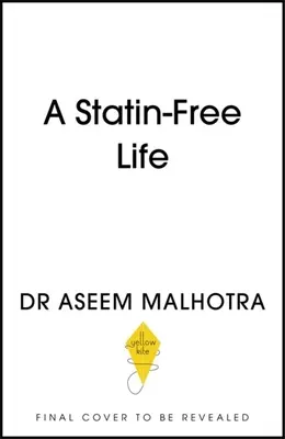 Una vida sin estatinas - A Statin-Free Life