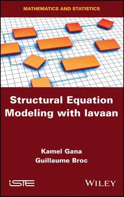 Modelización de ecuaciones estructurales con Lavaan - Structural Equation Modeling with Lavaan