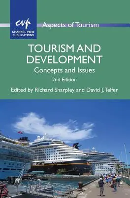 Turismo y desarrollo: Conceptos y cuestiones - Tourism and Development: Concepts and Issues