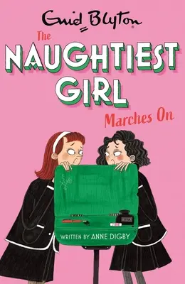 La más traviesa avanza: Libro 10 - Naughtiest Girl Marches on: Book 10