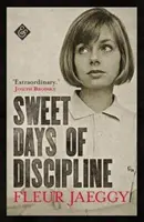 Dulces días de disciplina - Sweet Days of Discipline