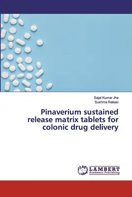 Comprimidos de matriz de liberación sostenida de pinaverio para la administración de fármacos en el colon - Pinaverium sustained release matrix tablets for colonic drug delivery
