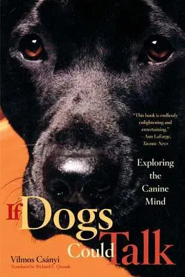 Si los perros hablaran: Explorando la mente canina - If Dogs Could Talk: Exploring the Canine Mind