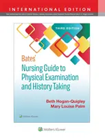 Guía de enfermería Bates para la exploración física y la anamnesis - Bates' Nursing Guide to Physical Examination and History Taking