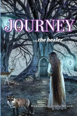 Viaje ...el sanador - Journey ...the healer