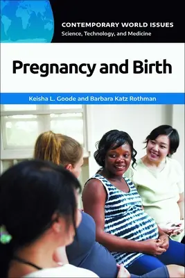 Embarazo y parto: Manual de referencia - Pregnancy and Birth: A Reference Handbook