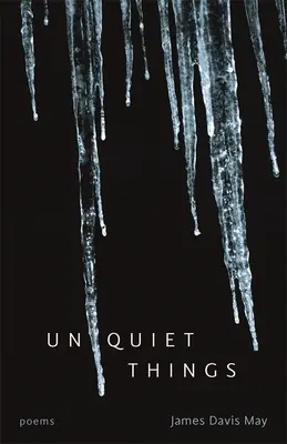 Cosas inquietas: Poemas - Unquiet Things: Poems