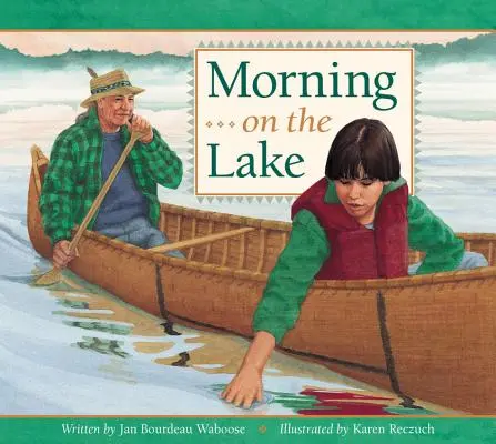 Mañana en el lago - Morning on the Lake