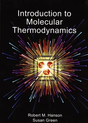 Introducción a la termodinámica molecular - Introduction to Molecular Thermodynamics