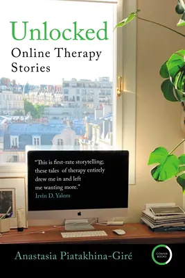 Desbloqueado: Relatos de terapia en línea - Unlocked: Online Therapy Stories