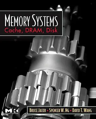 Sistemas de memoria: Caché, Dram, Disco - Memory Systems: Cache, Dram, Disk