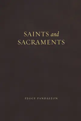 Santos y Sacramentos - Saints and Sacraments