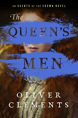 Los hombres de la Reina, 2 - The Queen's Men, 2