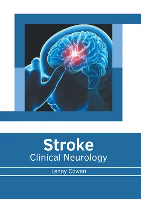 Ictus: Neurología Clínica - Stroke: Clinical Neurology