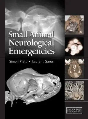 Urgencias neurológicas en pequeños animales - Small Animal Neurological Emergencies