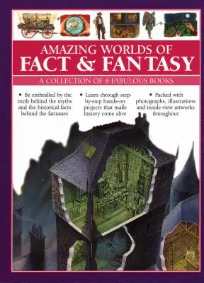 Mundos asombrosos de realidad y fantasía: Una colección de 8 libros fabulosos: Déjese cautivar por la verdad que se esconde tras los mitos y los hechos históricos que se esconden tras la fantasía. - Amazing Worlds of Fact & Fantasy: A Collection of 8 Fabulous Books: Be Enthralled by the Truth Behind the Myths and the Historical Facts Behind the Fa